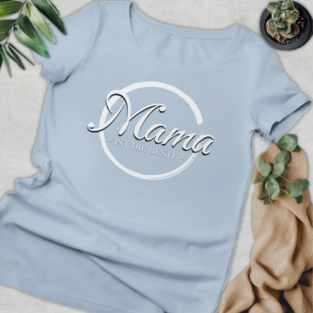 Mama ist die Beste - Bio T-Shirt