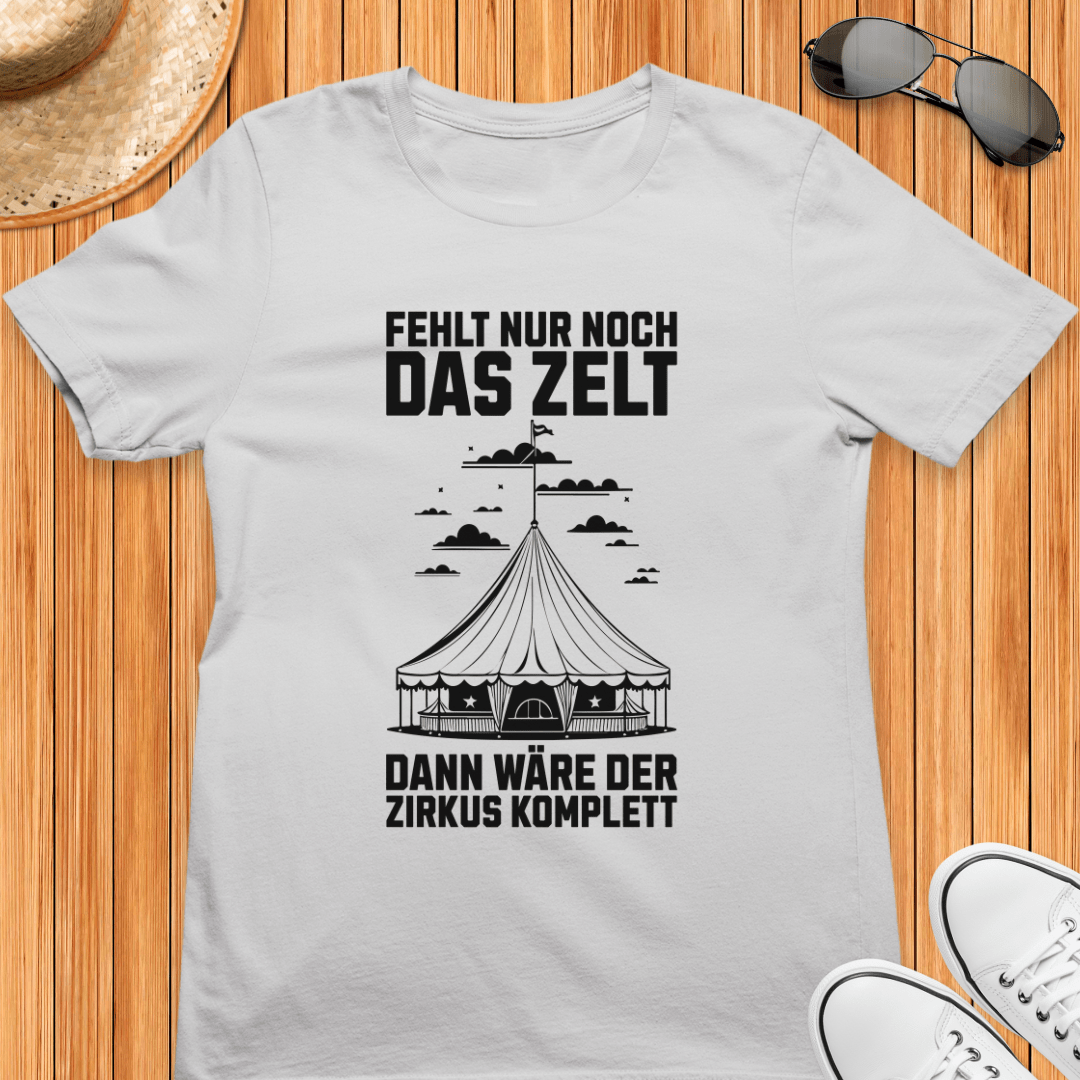 Fehlt nur noch das Zelt - Bio T-Shirt