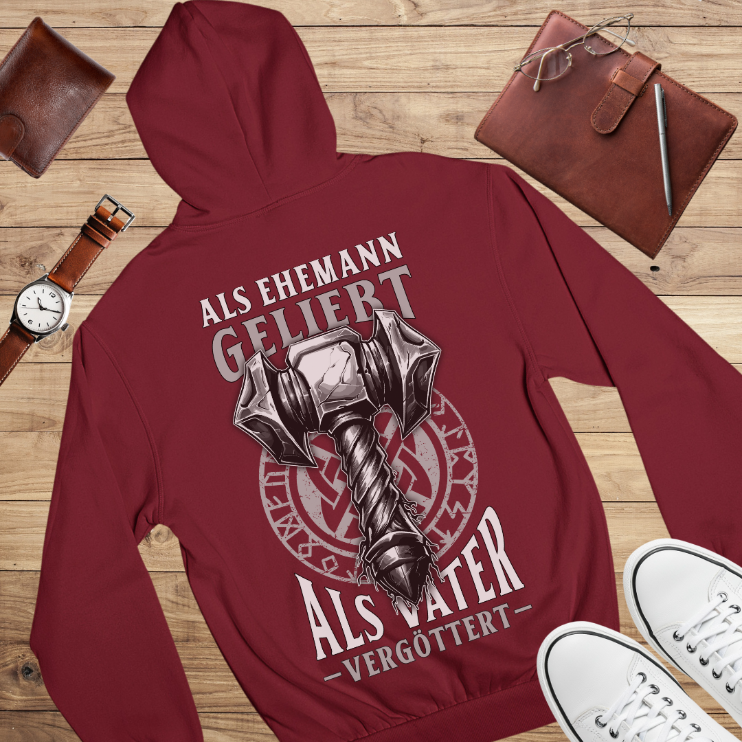 Als Ehemann geliebt als Vater vergöttert II - Bio Hoodie
