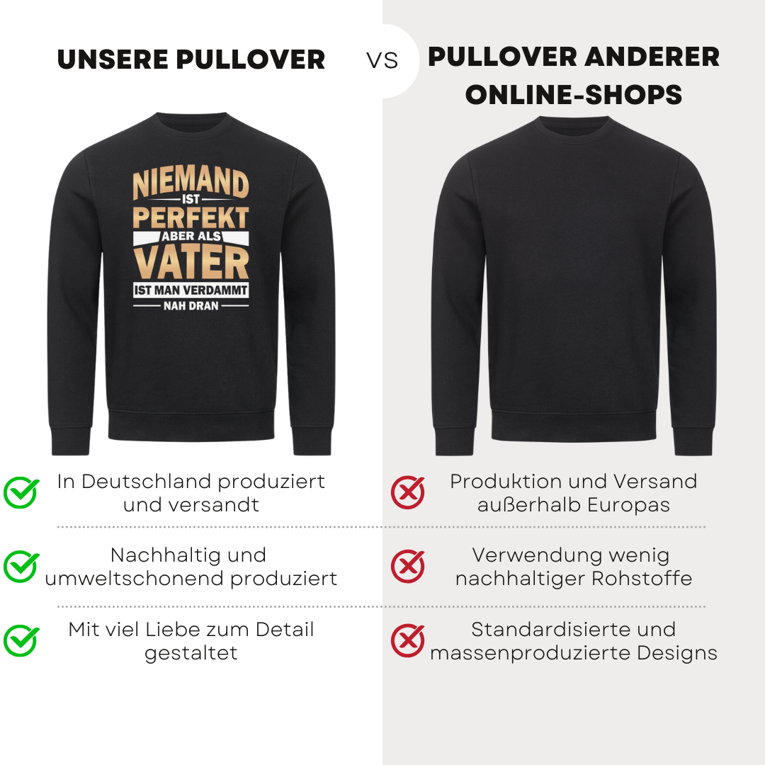 Niemand ist perfekt - Bio Pullover