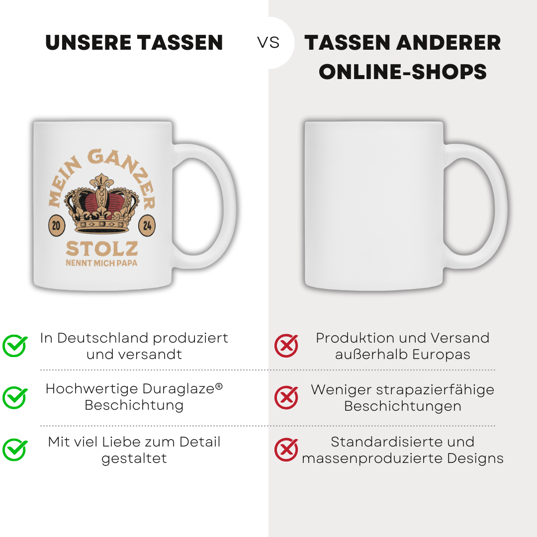 Mein ganzer Stolz - Tasse