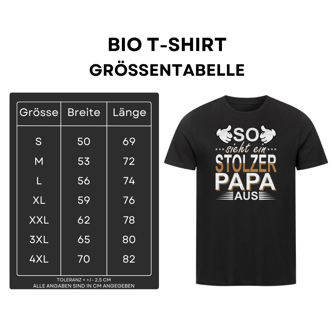 So sieht ein stolzer Papa aus - Bio T-Shirt