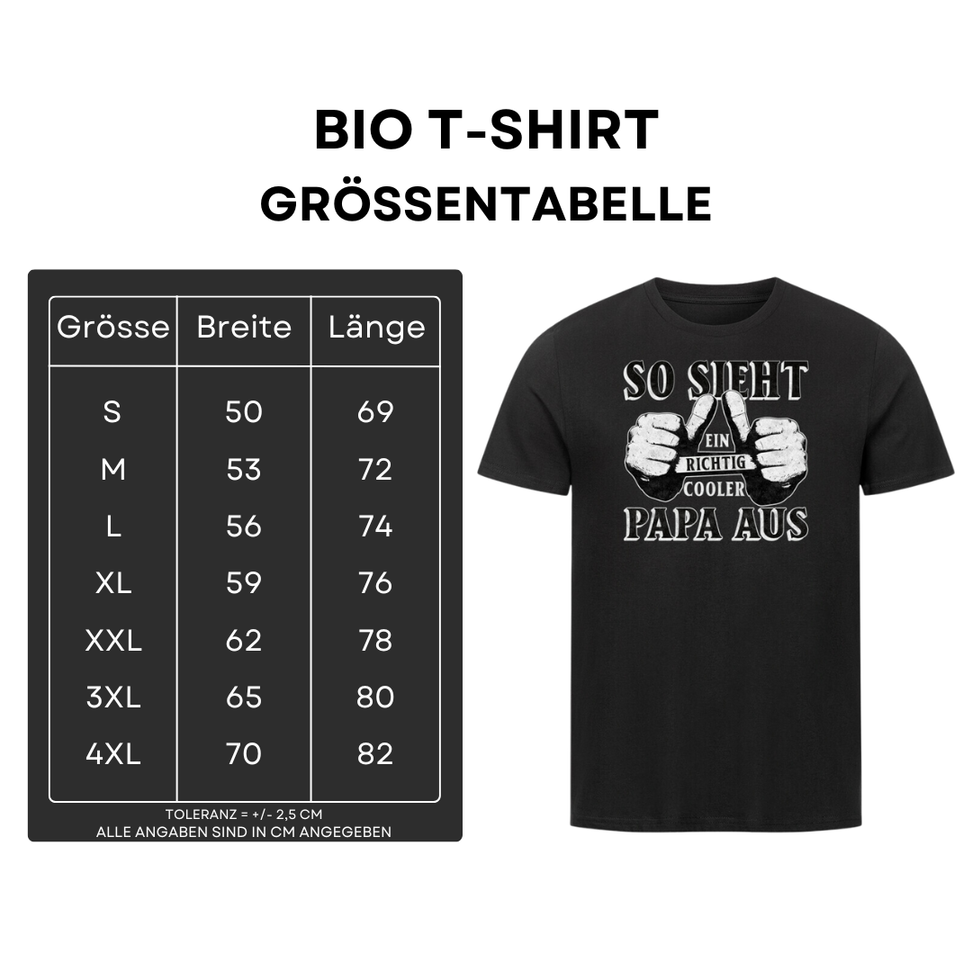 So sieht ein richtig cooler Papa aus - Bio T-Shirt