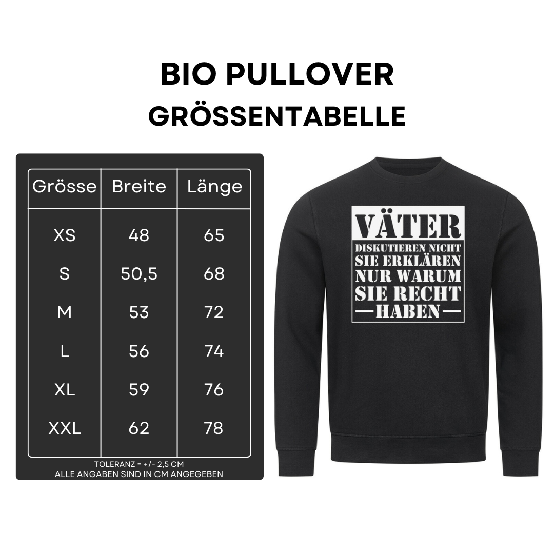 Väter diskutieren nicht - Bio Pullover