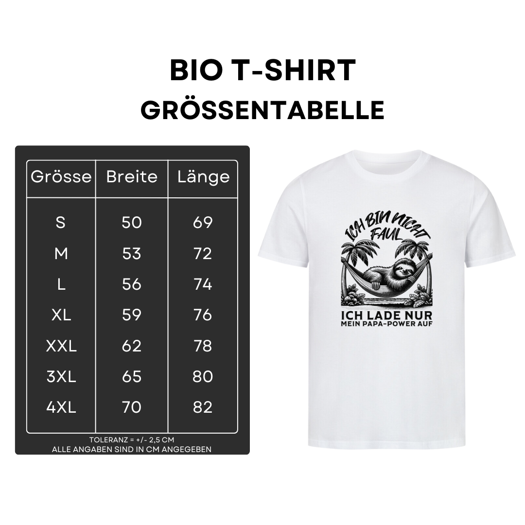 Ich bin nicht faul - Bio T-Shirt