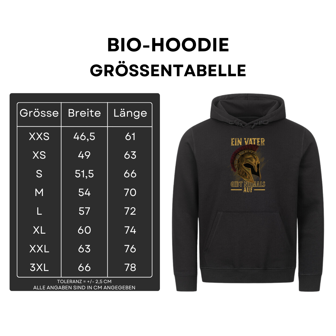 Ein Vater gibt niemals auf - Bio Hoodie