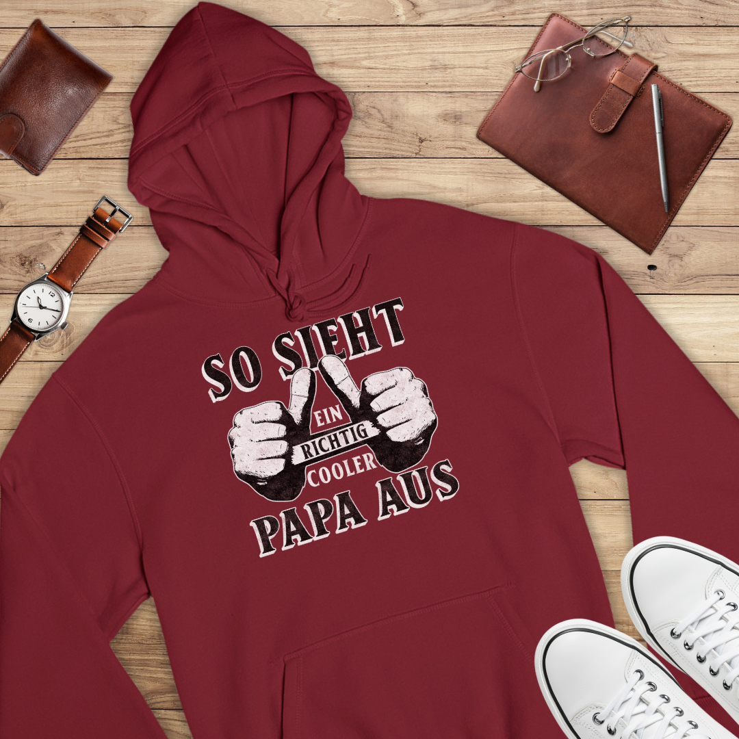 So sieht ein richtig cooler Papa aus II - Bio Hoodie