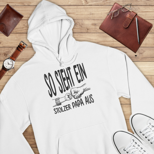So sieht ein stolzer Papa aus - Bio Hoodie