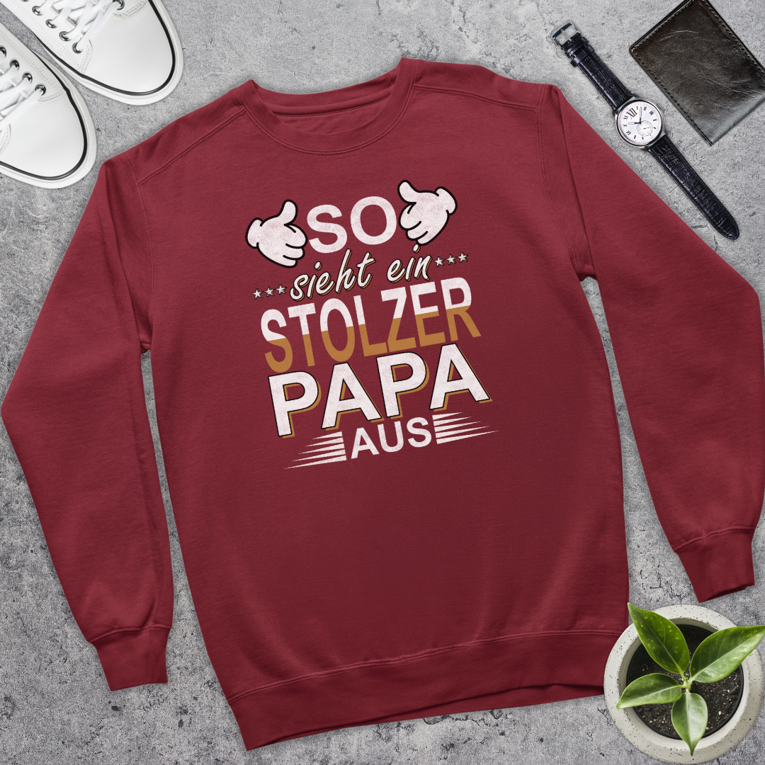 So sieht ein stolzer Papa aus - Bio Pullover
