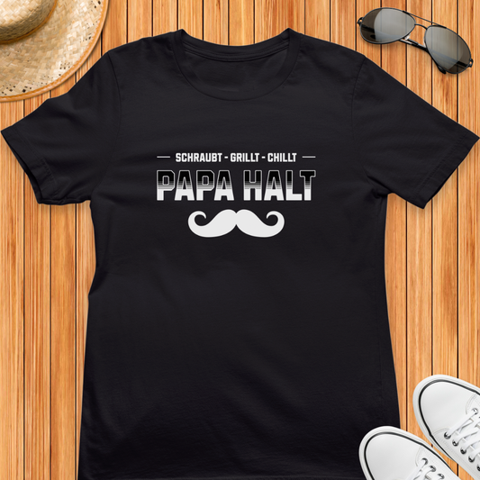 Papa halt - Bio T-Shirt