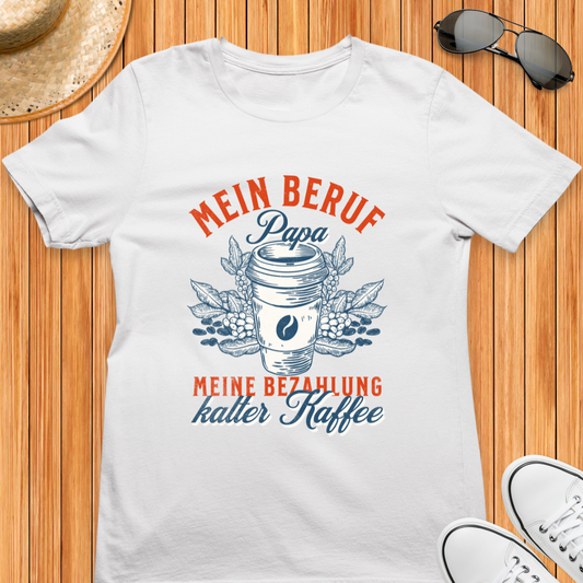 Mein Beruf - Bio T-Shirt