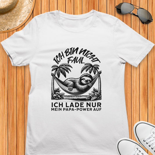 Ich bin nicht faul - Bio T-Shirt