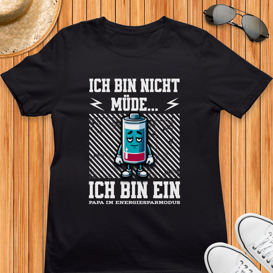 Ich bin nicht müde - Bio T-Shirt