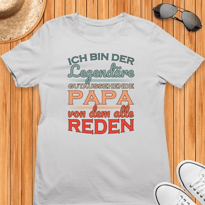 Ich bin der legendäre gutaussehende Papa - Bio T-Shirt