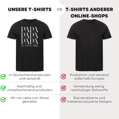 Papa der Held des Alltags - Bio T-Shirt