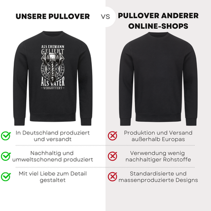 Als Ehemann geliebt - Bio Pullover
