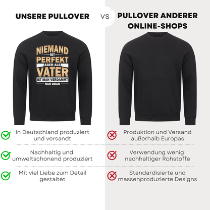 Niemand ist perfekt - Bio Pullover