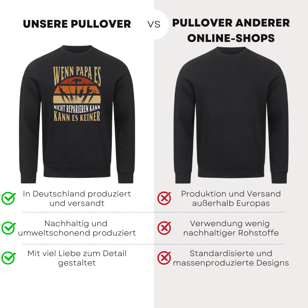 Wenn Papa es nicht reparieren kann - Bio Pullover