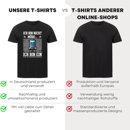 Ich bin nicht müde - Bio T-Shirt