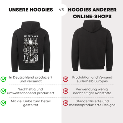 Als Ehemann geliebt als Vater vergöttert II - Bio Hoodie