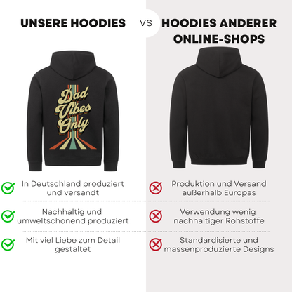 Dad Vibes Only - Bio Hoodie