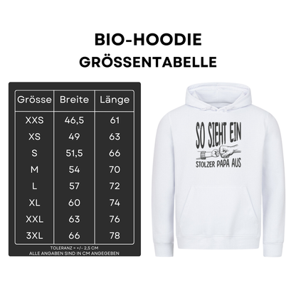 So sieht ein stolzer Papa aus - Bio Hoodie