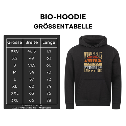 Wenn Papa es nicht reparieren kann - Bio Hoodie