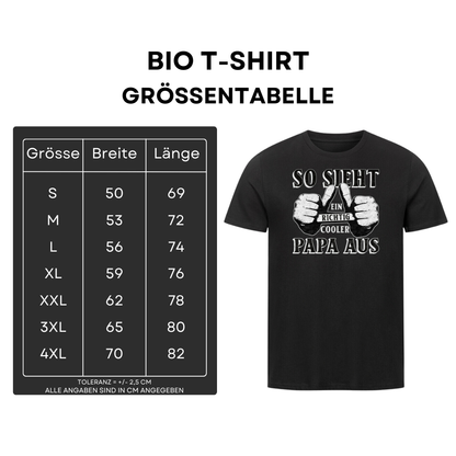 So sieht ein richtig cooler Papa aus - Bio T-Shirt