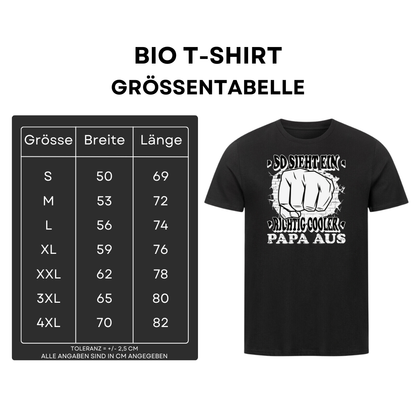 So sieht ein richtig cooler Papa aus II - Bio T-Shirt