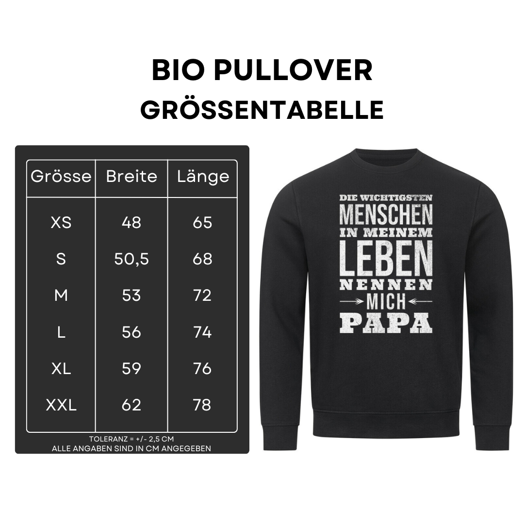 Die wichtigsten Menschen in meinem Leben II - Bio Pullover