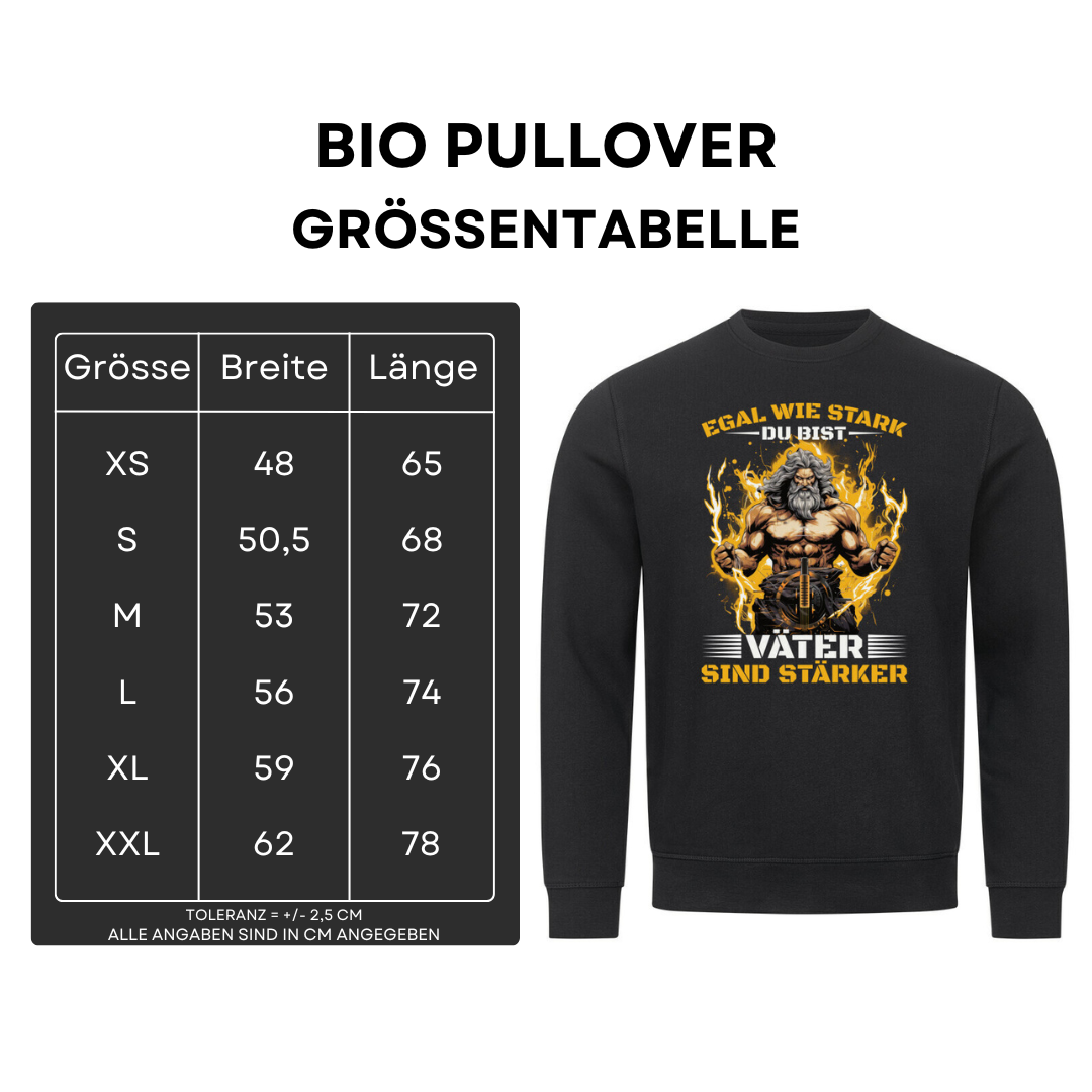 Egal wie stark du bist II - Bio Pullover