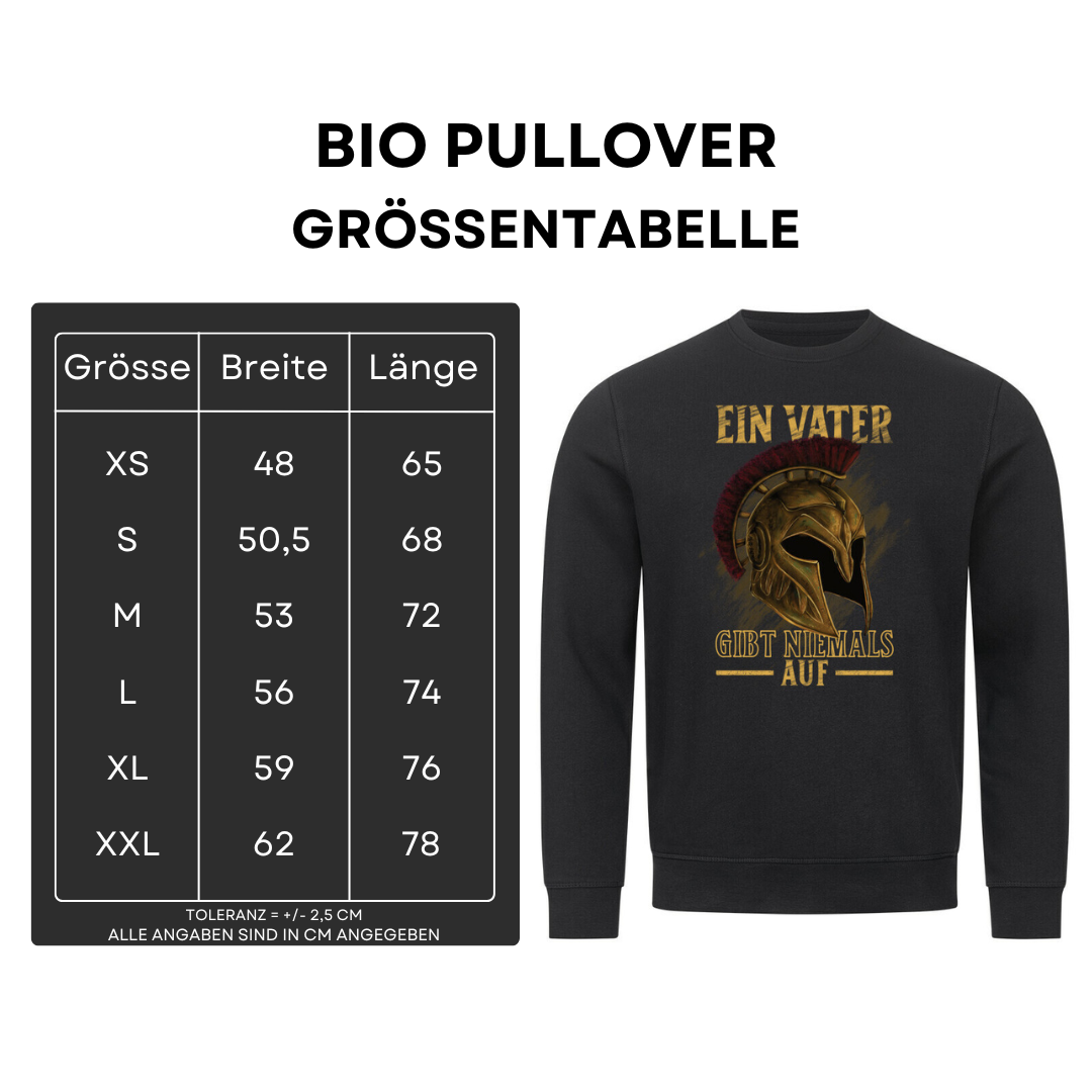 Ein Vater gibt niemals auf - Bio Pullover