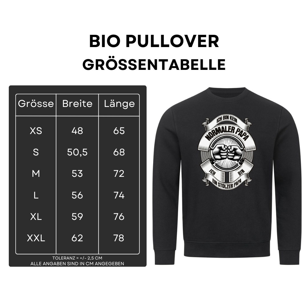 Ich bin kein normaler Papa III - Bio Pullover