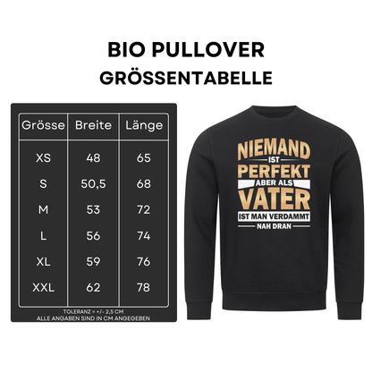Niemand ist perfekt - Bio Pullover