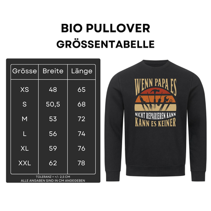 Wenn Papa es nicht reparieren kann - Bio Pullover