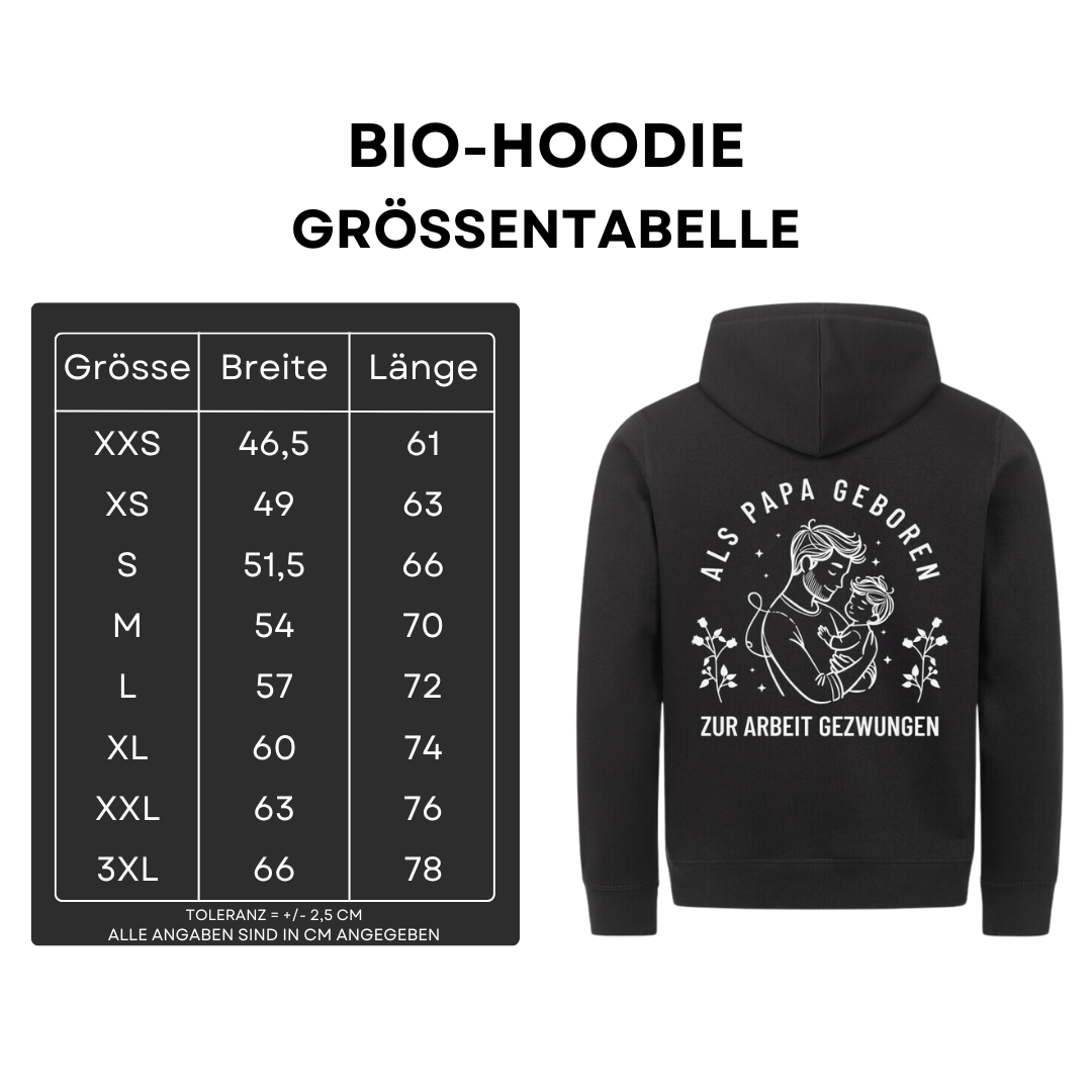 Als Papa geboren - Bio Hoodie