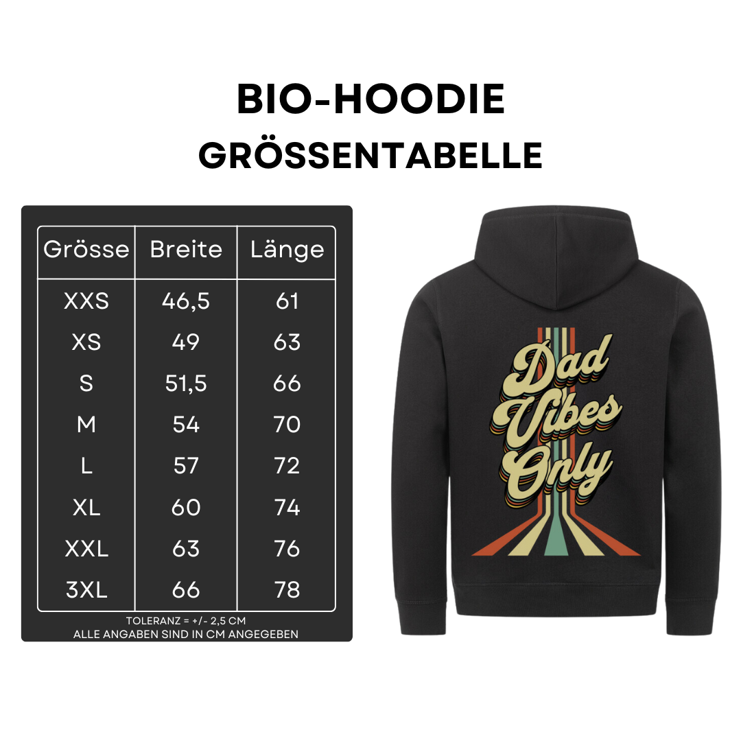 Dad Vibes Only - Bio Hoodie