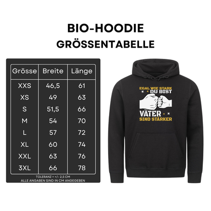 Egal wie stark du bist - Bio Hoodie