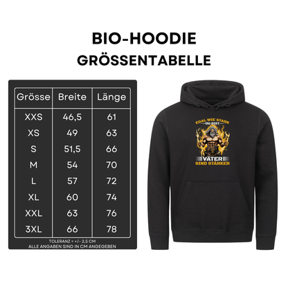 Egal wie stark du bist Väter sind stärker II - Bio Hoodie